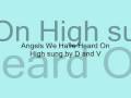 Angels We Have Heard On High by D and V
