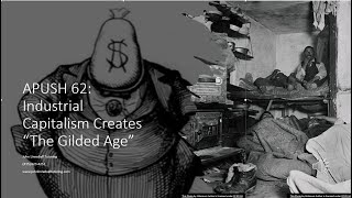 AP US History #62: Industrial Capitalism Creates "