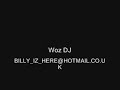 Woz DJ - New Tune
