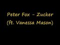 Peter Fox - Zucker (ft. Vanessa Mason)