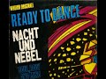 maxi 45 tours nacht und nebel.
face1/ready to dance (extended version)
face2/soul,body and mind (2.17)
     /blah blah (2.12)
cbs-hollande - 1985