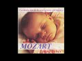 Efecto Mozart para bebes 10 - musica para dormir relajar  bebe - arrullo -- cuna - descanso