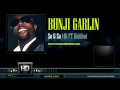 Bunji Garlin – So & So (40 FT Riddim)
