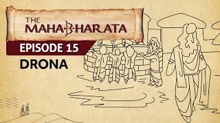Mahabharata Episode 15 - Drona