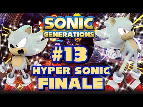Sonic Generations PC - (1080p) Part 13 - Hyper Sonic FINALE