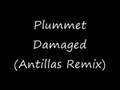 Plummet - Damaged