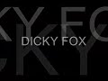 Dicky Fox by Kunal