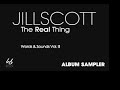 Jill Scott - The Real Thing Sampler Jill Scott - The Real Thing Sampler