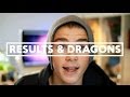 Results and Dragons.