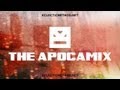 The Apocamix - May 21, 2011 - Apocalypse - apocalypse, armageddon, music, owned, rapture, remix, Eclectic Method