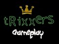 Trixxers-Gameplay