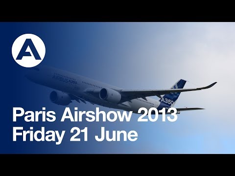 Paris Air Show 2013 - Friday 21 June, Airbus A350 XWB flying over Le Bourget - uncut version