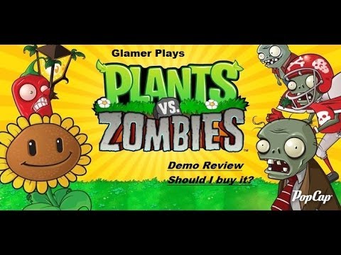 Glamer - This is Glamer's 2nd video, so don't hate her. So she gets used to it, she will be better at speaking. This is Plants VS Zombies. Buy it for $14.99. Only on ...