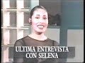 SELENA - Interview 3/4/95
