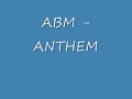 ABM - Anthem ABM - Anthem