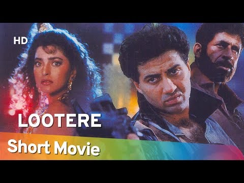 Lootere (HD) | Sunny Deol | Juhi Chawla | Naseeruddin Shah | 90's Hit Movie In 15 Mins