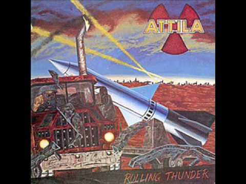 Attila - Rolling Thunder Attila - Rolling Thunder