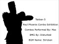 tekken 5 paul phoenix combo exhibition  complete version 