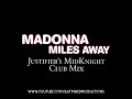 Madonna - Miles Away (Justifier\