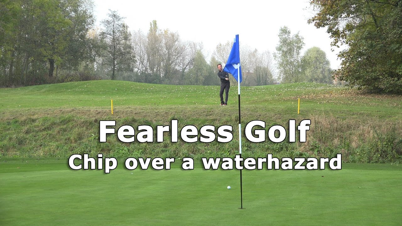Fearless Golf: Chip over a waterhazard 