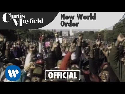 Curtis Mayfield - New World Order