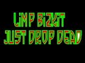 Limp Bizkit Just Drop dead Unedited Disc Bipolar