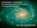 Indescribable - Chris Tomlin