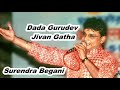 Download Dada Gurudev Jivan Gatha Anokha Bhajan Surendra Begani Latest Jain Bhajan 2018 Mp3 Song
