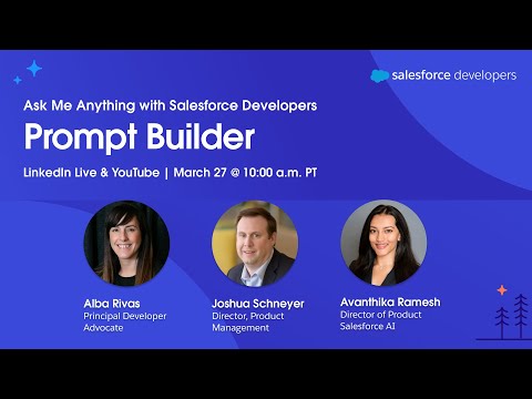 Prompt Builder: Ask Me Anything with Salesforce Developers