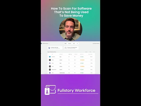 Fullstory Workforce Quick Tutorial!