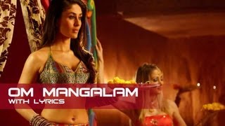 Om Mangalam (Lyrical Song)  Kambakkht Ishq  Akshay