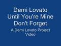 Demi Lovato: Until You're Mine (HQ) and Lyrics.