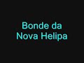 Bico Destravado - Bonde da Nova Helipa