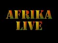 Afrika Live (long)