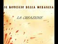 IL ROVESCIO DELLA MEDAGLIA La Creazione IL ROVESCIO DELLA MEDAGLIA La Creazione