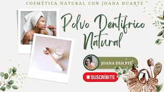 2 - Cómo hacer POLVO DENTÍFRICO NATURAL - blanqueamiento dental casero