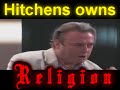 Hitchens OWNS Religion   (Part 1/5)