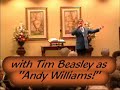 ANDY WILLIAMS IMPERSONATOR TRIBUTE SHOW STAR TIM BEASLEY