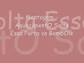 Montagem - AquecimentO Solta Essa Porra vs Bambole Montagem - AquecimentO Solta Essa Porra vs Bambole