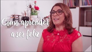 Como aprender a ser feliz