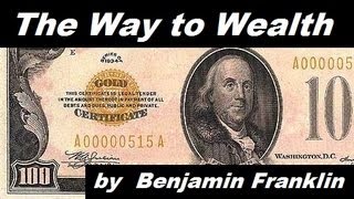 The Way to Wealth by Benjamin Franklin (audio)