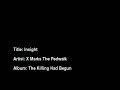 x marks the pedwalk - insight

no video, just the song.