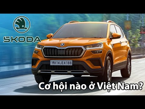 Cơ hội nào cho Skoda tại Việt Nam? Cạnh tranh với Kia, Toyota, Peugeot hay là….| Xế Cộng