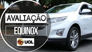 EQUINOX PREMIER AGRADA PELO PREÇO MOTOR E ESPAÇO