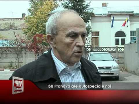 ISU Prahova are autospeciale noi