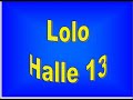 Ronny en Lolo - Halle 13
