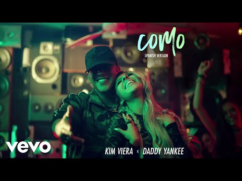 Como (Spanish Versión) - Kim Viera Ft Daddy Yankee