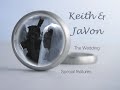 The Wedding of Keith and JaVon Jason