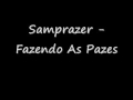 Samprazer Fazendo As Pazes