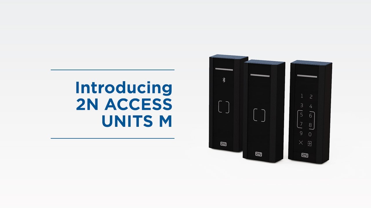 Smart reader with the fastest mobile access 🏢 2N Access Unit M Introduction